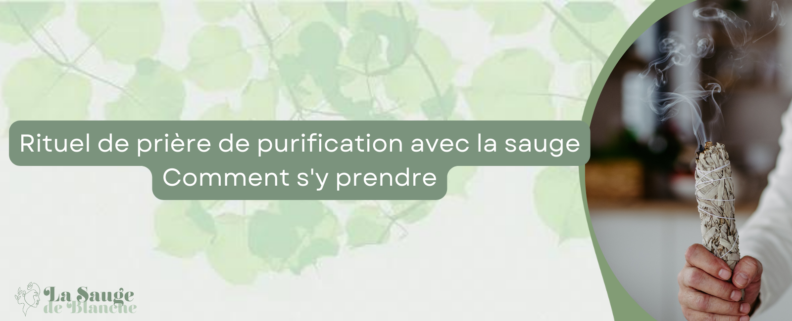 prière de purification avec la sauge bannière